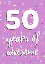 50 Years of Awesome Birthday Card created by Evezee
