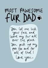 Most Pawesome Fur Dad created by Muses & May