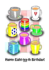 Eight-tea-th Birthday Card created by Nick Le Sueur Designs