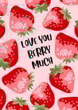 Love You Berry Much created by Paper Wishes Co
