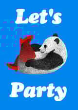 Sexy Panda Let's Party Card created by Martina Scott