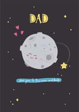 Dad, love you to the moon and back Fathers day card created by Ollie&Frey