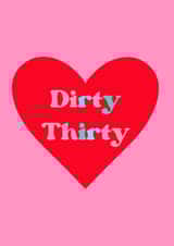 Dirty thirty birthday card created by Ain't It Fun