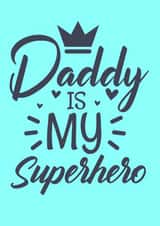 Daddy Superhero Card created by NannieP