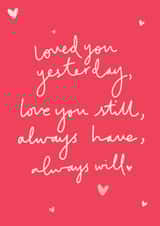 Loved you yesterday, love you still love card created by Art + Ace Studio
