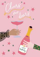 Classic Birthday Card - Cheers me Dears - Female - Alcohol created by Jennifer Protheroe