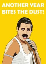Another year bites the dust - Happy Birthday from Freddie Mercury, Queen created by GirlOnFryer