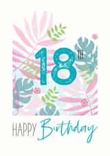 18th Happy Birthday Tropical Card created by Clare Joys