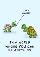 Be a unicorn inspirational funny card created by Artzen Island