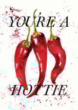 "You're A Hottie" chillies card created by studio frewb