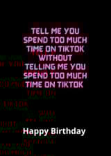 TIKTOK Birthday Card created by Say Something Designs 