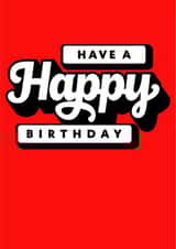 Have a Happy Birthday created by RED Cards