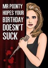 Mr Pointy Buffy the Vampire Slayer Birthday Card created by Dark Cult Art