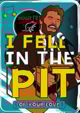 Parks and Rec "I Fell in the Pit" Anniversary/Valentines/Engagement Card created by @punbelievable