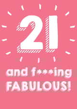 21 and f****** FABULOUS created by @Laura Lonsdale Designs