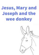 Jesus, Mary and Joseph and the wee donkey created by Rose Griffths