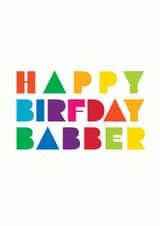 Happy Birfday Babber bristol card created by Goosey Goose Design