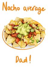Nacho Average Dad Card created by Katie Tinkler illustration