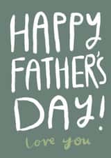 Classic Typography Fathers Day Card - Dad - Love You created by ems le tocq