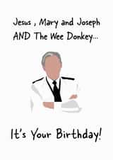 Jesus Mary and Joseph And The Wee Donkey Birthday Card created by byREX