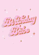 Birthday Babe created by Ellen Jane LDN