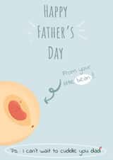 Cute Fathers Day Card - Dad To Be - From The Bump - From Your Little Bean P.S I Can't Wait To Cuddle You Dad created by Kaytealogy 