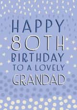 Happy 80th Birthday Grandad created by Juniper and Rose Studio