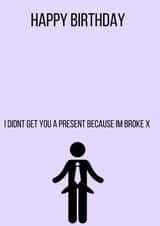 Happy birthday from your broke friend created by Scollections
