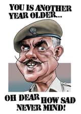 Humorous Windsor Davies Birthday Card created by Richard Farrell