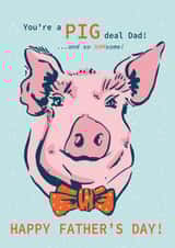Pig deal Father's Day card created by Envy Row