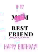 Happy birthday to my mum - my best friend card created by Sophie Elizabeth