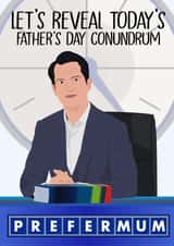 Funny Fathers Day card - 8 Out Of 10 Cats Does Countown - Jimmy carr - Let's Reveal Today's Father's Day Conundrum created by MintCards