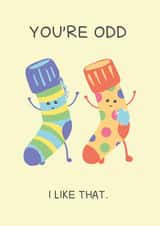 You're Odd, I Like That created by Tilly Scribbles