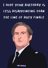 Line Of Duty Finale Birthday Card created by The Girl Next Draw Cards