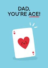 Dad You're Ace Playing Card created by ItsJessica
