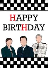 Line Of Duty Happy Birthday created by Eve Designs