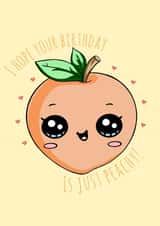 I hope your birthday is just peachy! created by Sophie Dean