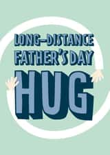 Long-distance Father's Day Hug Card created by Bullar Designs