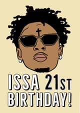 21 savage “Issa 21st birthday” card created by Keepseyshop