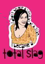 Kat Slater 'I Became A Total Slag' Eastenders Card created by The Boy Heroine