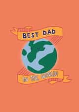 Best Dad in the entire world! created by By Alice May