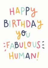 Fabulous Human Birthday Card created by Kimberley Rose Studio