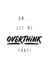 Overthink created by Stefan Rayner