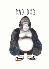 Dad Bod Father's Day Card created by JOLLY AWESOME