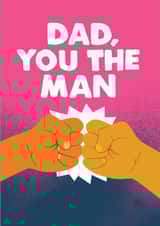 Dad You The Man Father's Day Card created by JOLLY AWESOME