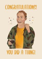 Congratulations! You did a thing! created by GScribbles