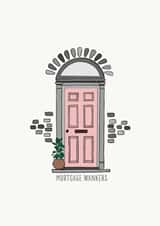Rude New Home Card - Pink Front Door - Mortgage Wankers created by Courtney Andrews