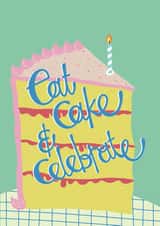 Fun Birthday Card - Eat Cake - Celebrate created by Nelly's Treasures