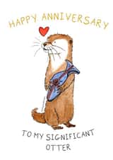 Happy Anniversary To My Significant Otter created by Otterly Madness