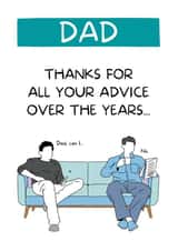 Funny Dad Advice Fathers Day Card - Dad - Thanks For All Your Advice Over The years created by I Made A Funny!